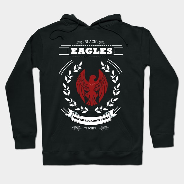 Join Black Eagles / Join Edelgard's Army Hoodie by FireHair